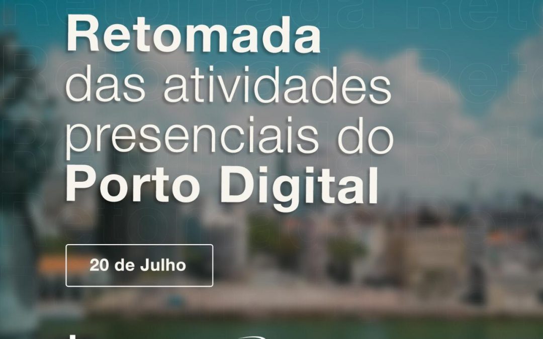 RETOMADA DAS ATIVIDADES PRESENCIAIS A PARTIR DO DIA 20 DE JULHO